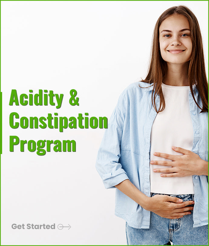 Acidity & Constipation Program