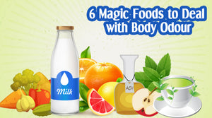 6 MAGIC FOODS TO DEAL WITH BODY ODOUR