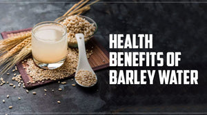 HEALTH BENEFITS OF BARLEY WATER