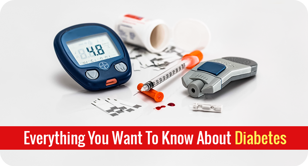 EVERYTHING YOU WANT TO KNOW ABOUT DIABETES: CAUSES, PREVENTION, TREATMENT, AND MORE