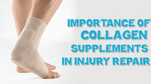 IMPORTANCE OF COLLAGEN SUPPLEMENTS IN INJURY REPAIR