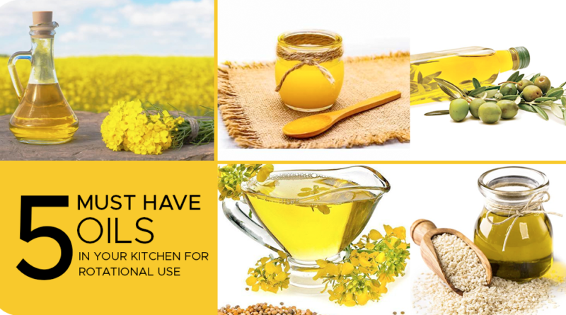 5 MUST HAVE OILS IN YOUR KITCHEN FOR ROTATIONAL USE – Nutrition Daily