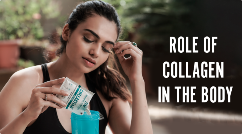 ROLE OF COLLAGEN IN THE BODY