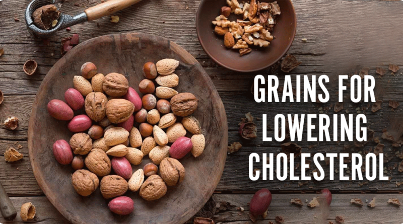 GRAINS FOR LOWERING CHOLESTEROL