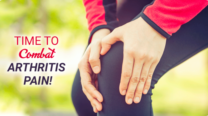 TIME TO COMBAT ARTHRITIS PAIN: REMEDIES