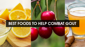 BEST FOODS TO HELP REDUCE GOUT: FOODS TO EAT AND AVOID