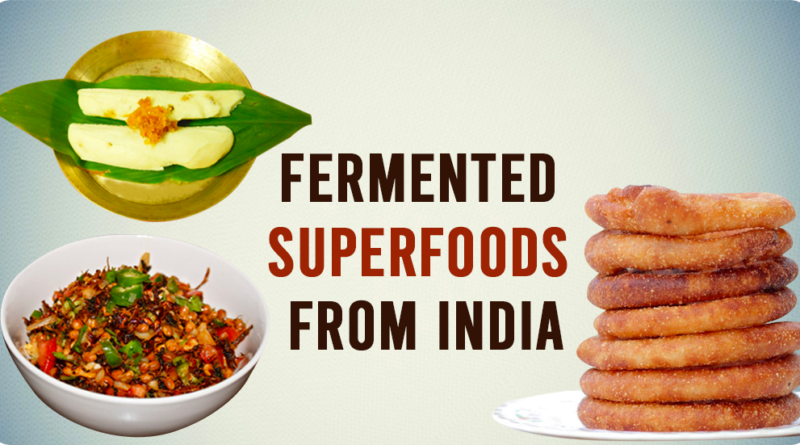 FERMENTED SUPERFOODS CONSUMED IN DIFFERENT CULTURES