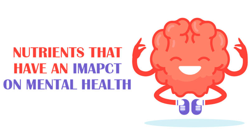 NUTRIENTS AND MENTAL HEALTH