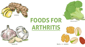 FOODS FOR ARTHRITIS