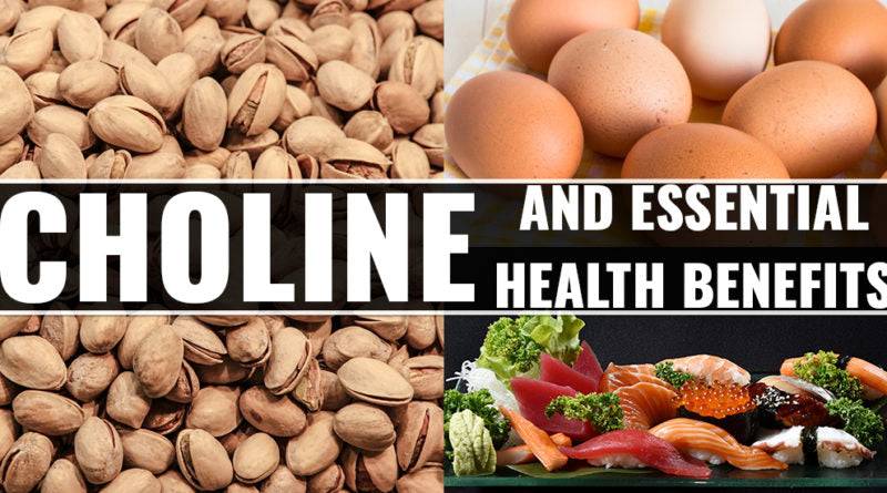 CHOLINE AND ESSENTIAL HEALTH BENEFITS