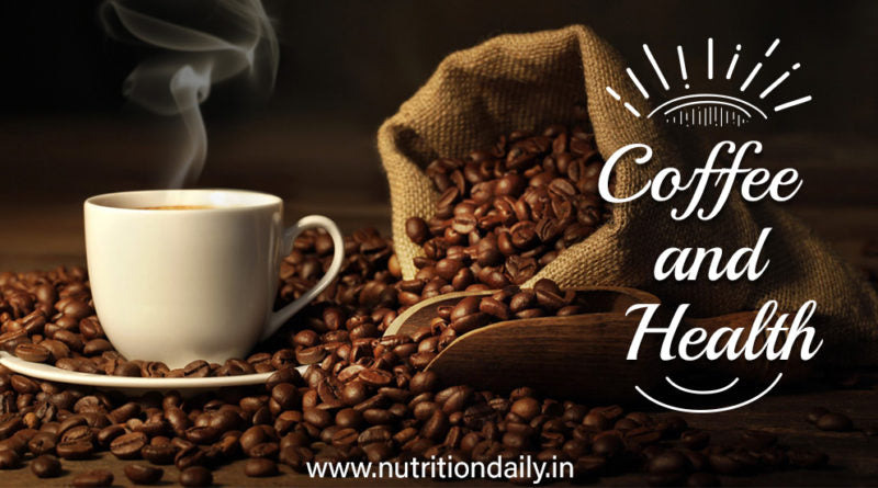 COFFEE AND HEALTH