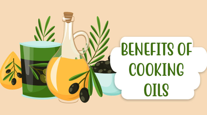 DISCOVER THE BENEFITS OF COOKING OILS