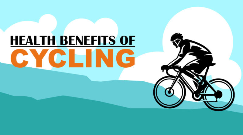 HEALTH BENEFITS OF CYCLING